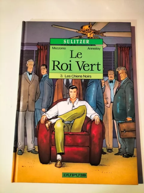 Eo 1994 Le Roi Vert T 3 Les Chiens Noirs Par Mezzomo Dupuis (X45)