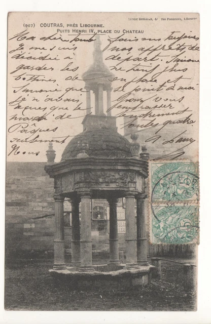 Cpa 33 - Coutras, Près De Libourne : Puits Henri Iv, Place Du Château (Gironde)