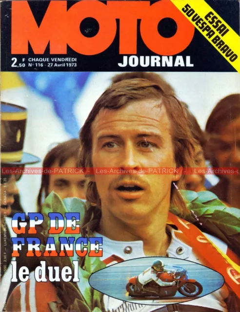 MOTO JOURNAL  116 LAVERDA 1000 PIAGGIO Vespa Bravo ; Grand Prix de France 1973