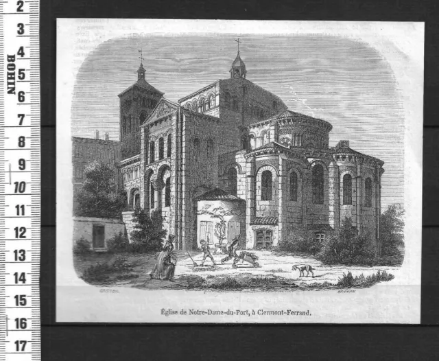 G212 / Gravure 1850 /  Eglise De Notre Dame Du Port A Clermont Ferrand