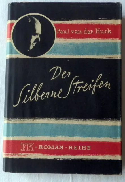 Paul van der Hurk  Der silberne Streifen  OSU 1949