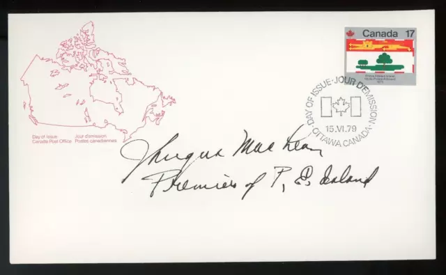 Canada 1979 F.d.c. Signed By "J. Angus Maclean" Former P.e.i. Prime Minister !!