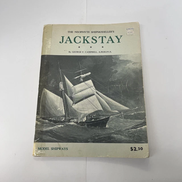 洋書 Model Shipways Neophyte's Jackstay Model Shipways JACKSTAY The Neophyte Shipmodeller's * 1988
