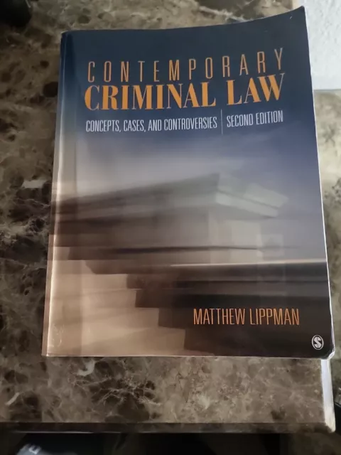 Contemporary Criminal Law   Cocepts, Cases, And  Controversies