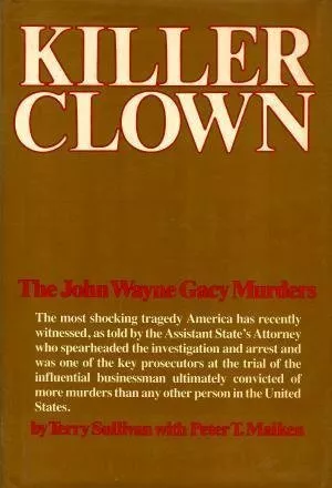 Killer Clown: The John Wayne Gacy Murders