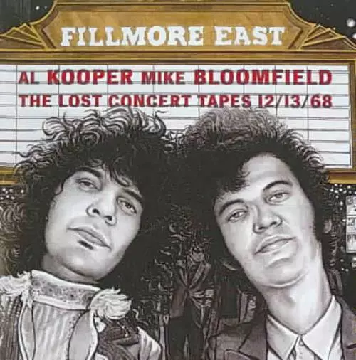 Mike Bloomfield (Guitar)/Al Kooper - Fillmore East: The Lost Concert Tapes 12/13