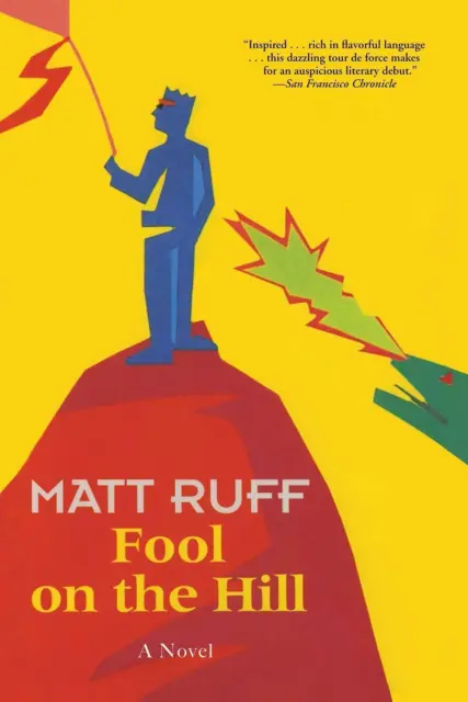 Matt Ruff / Fool on the Hill /  9780802135353