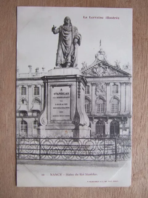 Cpa Nancy (54) Statue Du Roi Stanislas Le Bienfaisant. Lorraine Illustree