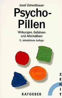 Psycho-Pillen von Josef Zehentbauer | Buch | Zustand gut