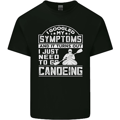 Symptoms I Just Need to Go Canoeing Funny Mens Cotton T-Shirt Tee Top