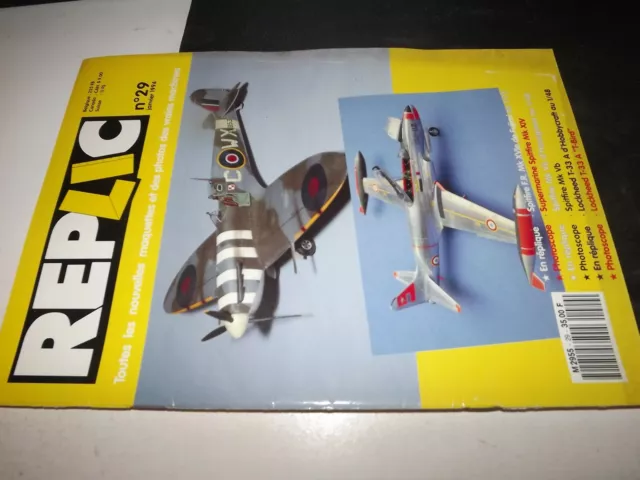 ** Revue REPLIC n°29 Spitfire Mk XIV / Lockheed T 33 A