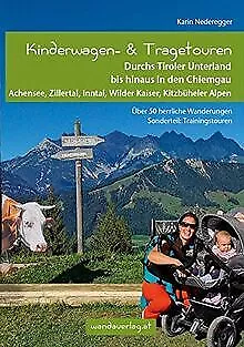 Kinderwagen- & Tragetouren Durchs Tiroler Unterland b... | Livre | état très bon