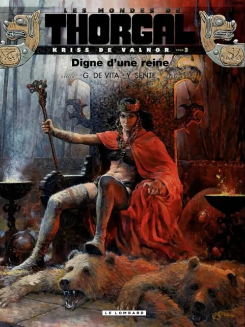 Bd Thorgal, Kriss De Valnor - Tome 3, Digne D'une Reine / Sente, Eo Lombard