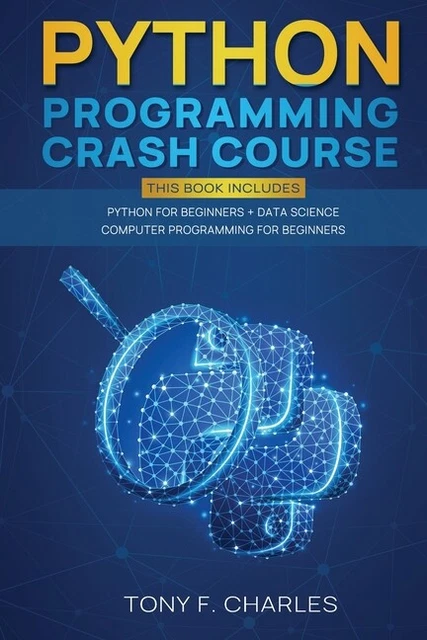 PYTHON CRASH COURSE: A Hands-On Introduction to Programming by Sindeu ...