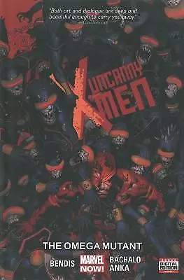 Uncanny X-Men Volume 5: The Omega Mutant Hardcover