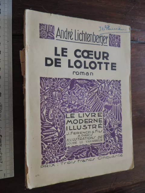 Le Coeur De Lolotte , André Demaison, 1931