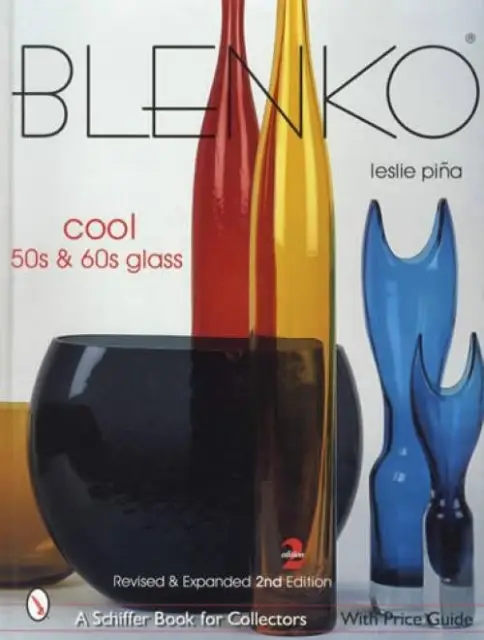 Vintage Blenko Art Glass 50s & 60s Collector Price Guide incl Tangerin & Crackle