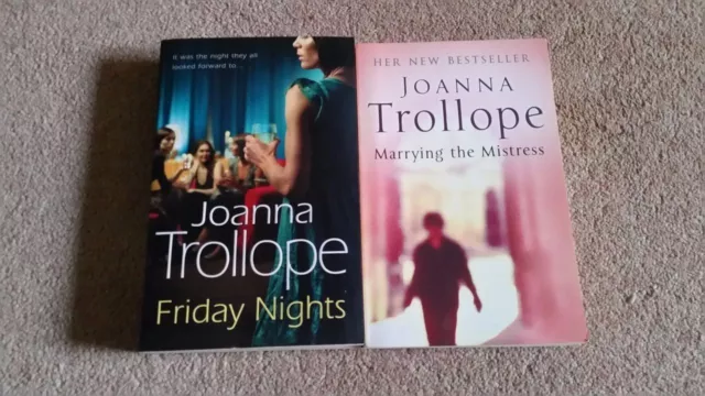 2 joanna trollope books: marrying the mistress and friday nights