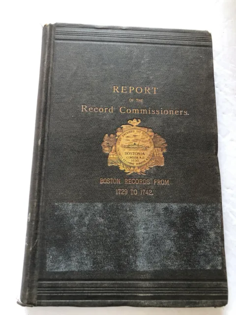 Boston Records 1729-1742 Hancock and Adams Family Commissioners Report