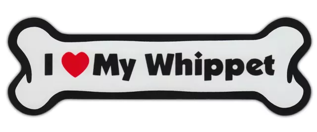 Dog Bone Shaped Car Magnets: I LOVE MY WHIPPET