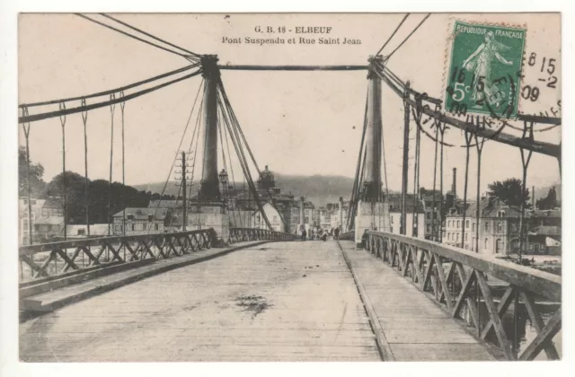 Cpa 76 - Elbeuf (Seine Maritime) - Suspension Bridge And Rue Saint-Jean - Written