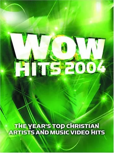 WOW HITS - Wow Hits 2004: 18 Of The Year's Top Christian Artists And Music Video
