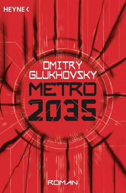 Metro 2035 | Dmitry Glukhovsky | 2016 | deutsch | _____ 2035