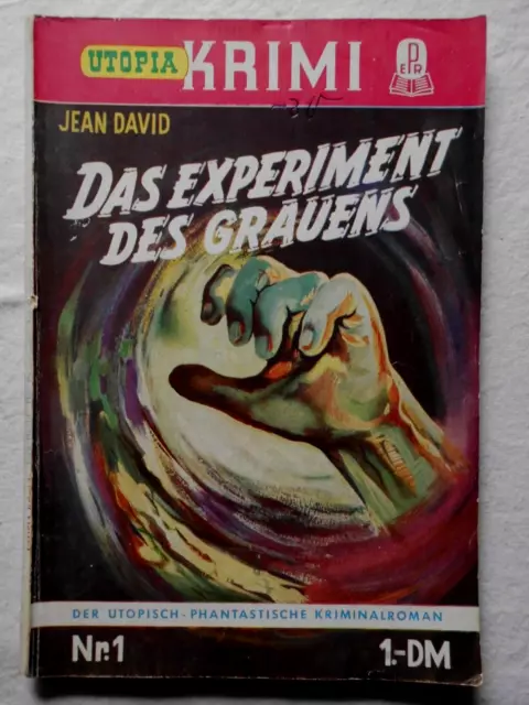 Pabel Verlag UTOPIA  KRIMI  Band 1 Das Experiment des Grauens von 1955 - Rarität