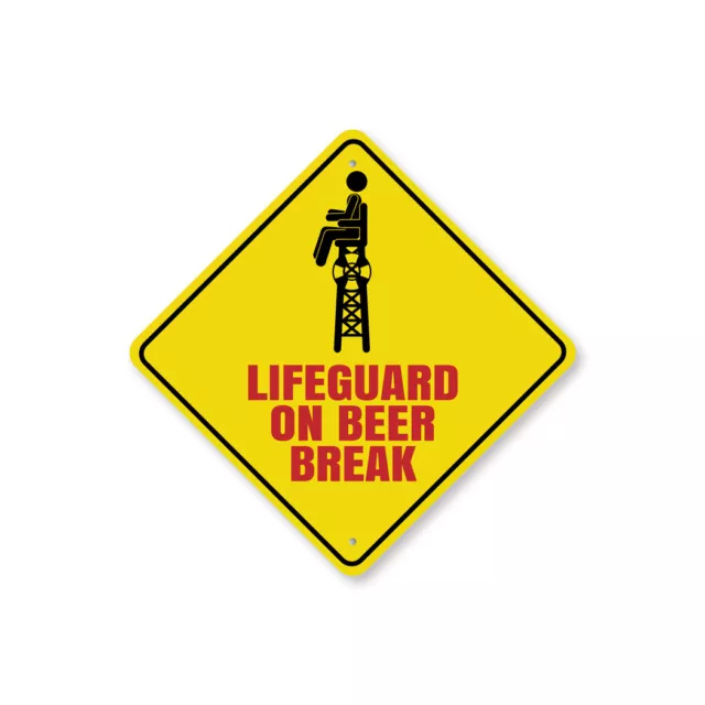 Lifeguard On Beer Break Metal Sign