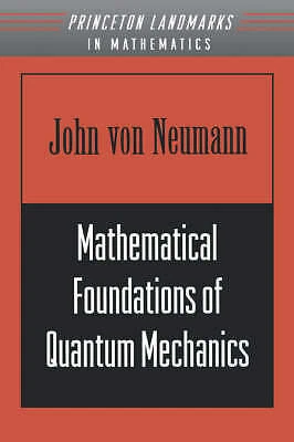 Quantique Machine Math Mind FONDEMENTS MATHÉMATIQUES DE la mécanique quantique par John Von Neumann ...