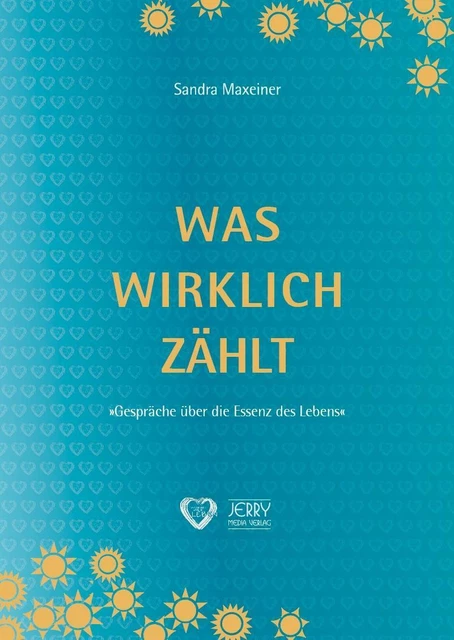 Was wirklich zählt, Sandra Maxeiner