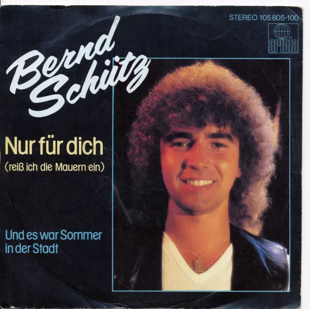 Nur für dich - Bernd Schütz - Single 7" Vinyl 140/10