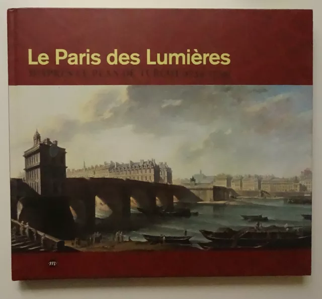 Le Paris des Lumières d'après le plan de Turgot (1734-1739) RMN 2005