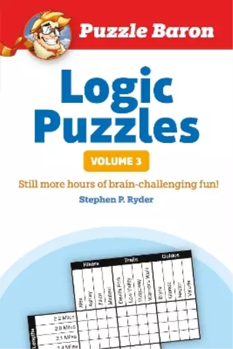 Stephen P. Ryder Puzzle Baron's Logic Puzzles, Volume 3 (Paperback) (US IMPORT)