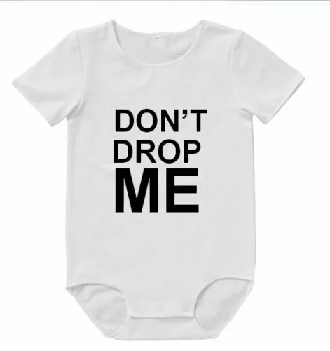 Don't Drop Me Funny Bodysuit Baby Romper Dad Announcement Aunty Uncle Clothing