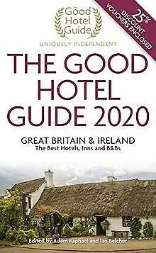 The Good Hotel Guide 2020: Great Britain and Ireland | Buch | Zustand akzeptabel
