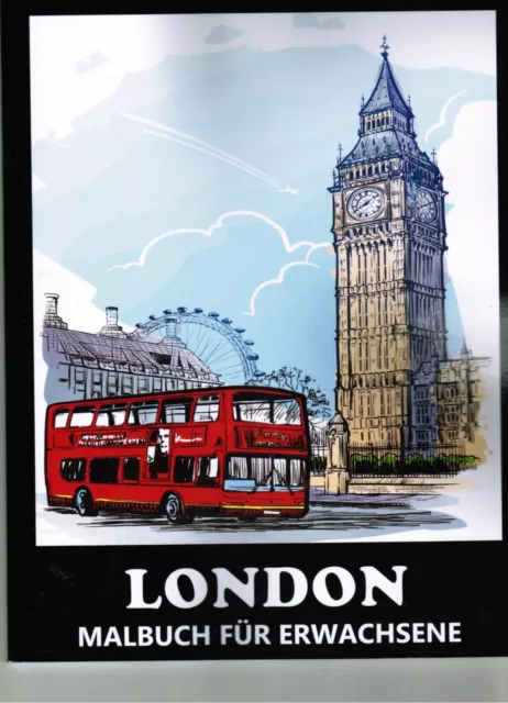 London Malbuch für Erwachsene: Stadtansichten zum Ausmalen & Entspannen NEU