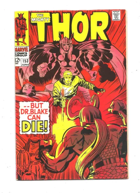 The Mighty Thor  153 VF/NM 9.0 1968  "But Dr. Blake Can Die"