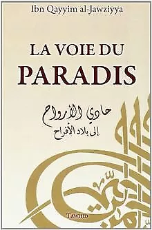 La Voie du Paradis von Ibn Qayyim al-Jawziyya | Buch | Zustand sehr gut