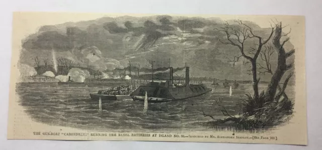 1862 magazine engraving~ GUNBOAT 'CARONDELET' RUNNING REBEL BATTERIES Island #10
