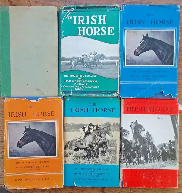 6 editions The IRISH HORSE 1940s and 60s. All hardback all different  FREE POST