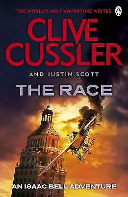 The Race: Isaac Bell #4 by Clive Cussler, Justin Scott (Paperback) New BooK