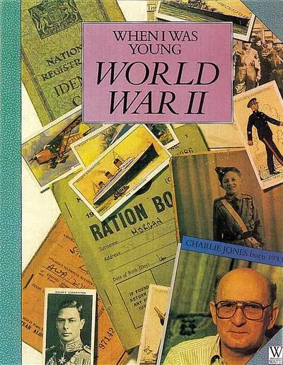 When I was young: World War II by Ruth Thomson (Paperback / softback)