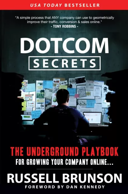 Dotcom Secrets: The Underground Playbook für Wachsende Your Company Online