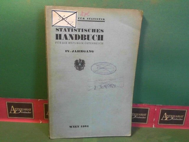 Statistisches Handbuch für die Republik Österreich. IV.Jahrgang 1924. Bundesamt
