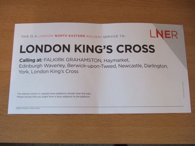 1 X LNER label. May 2019 timetable period. Stirling - Kings Cross ...
