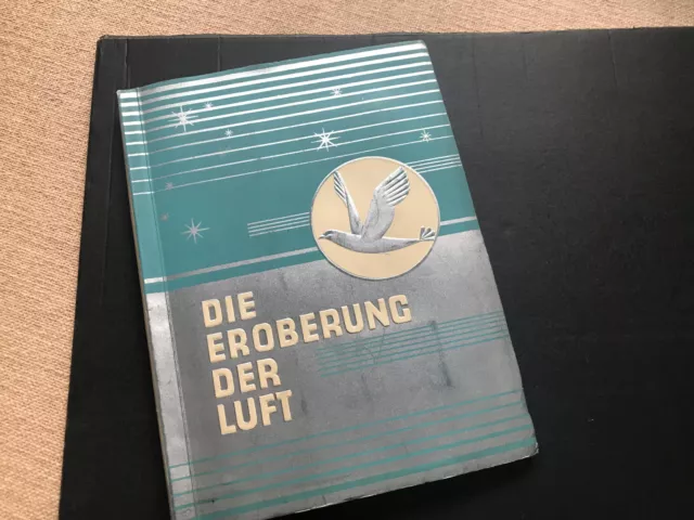 " Sammelalben die Eroberung der Luft 1932 super Zustand 234 Bilder komplett