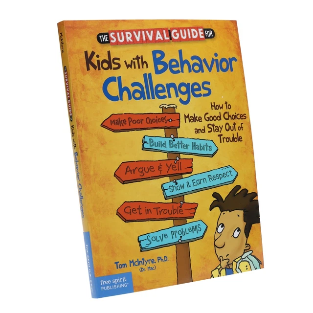 THE SURVIVAL GUIDE for Kids with Behavior Challenges - Ages 9-13 ...