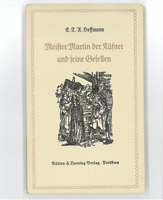 E.T.A. Hoffmann Meister Martin der Küfner und seine Gesellen