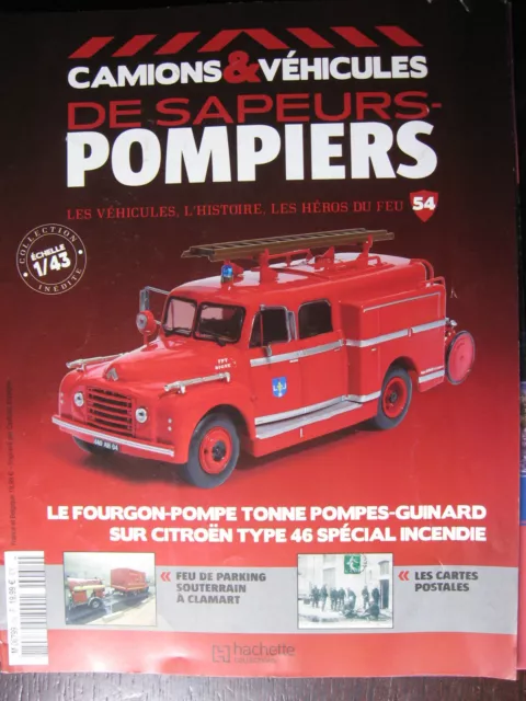 Fascicule Camions Vehicules Sapeurs Pompiers N°54 Citroen Type 46 Fpt  Guinard